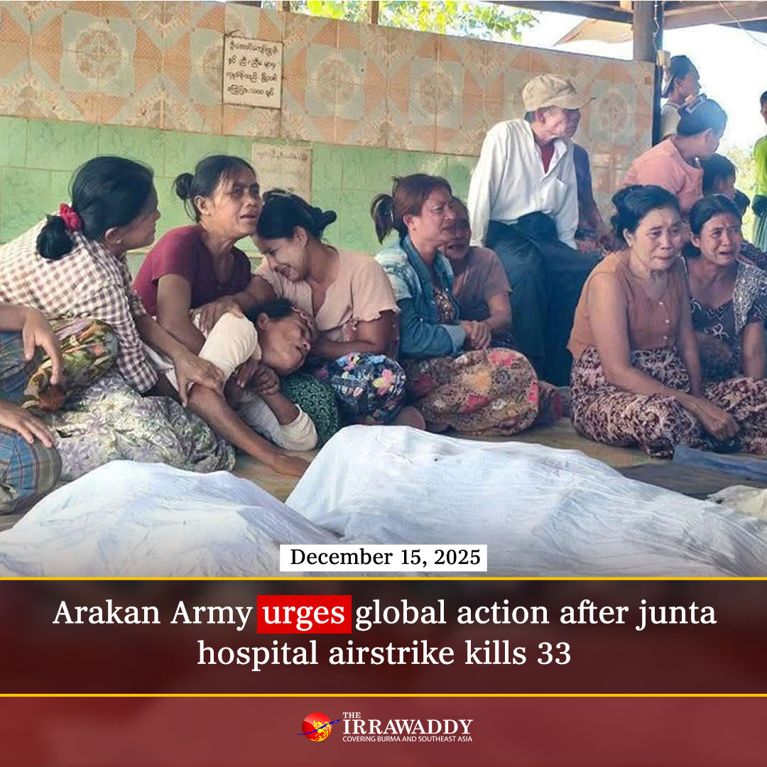 Arakan Army calls for international action against Myanmar junta over hospital airstrike that killed 33 civilians in Mrauk-U, Rakhine